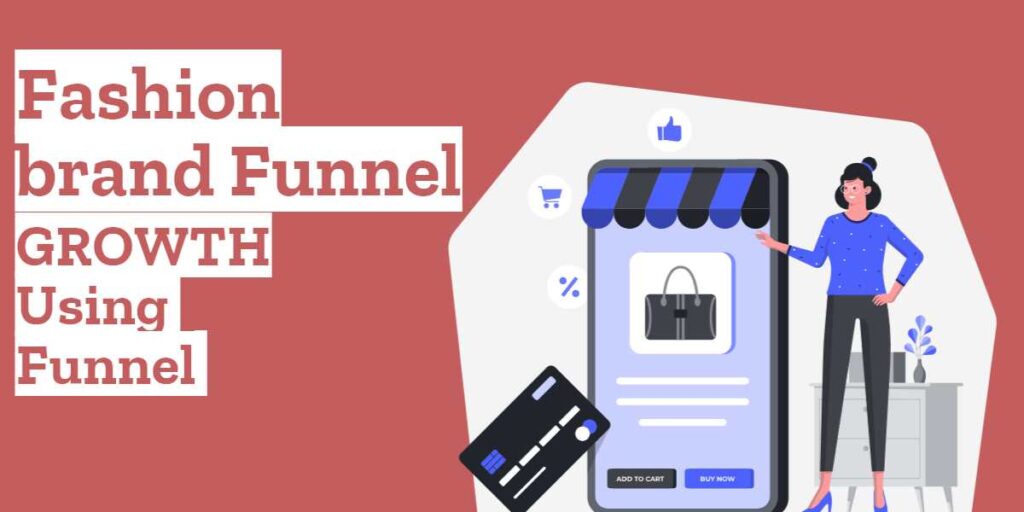 build a sales funnel for a fashion brand
